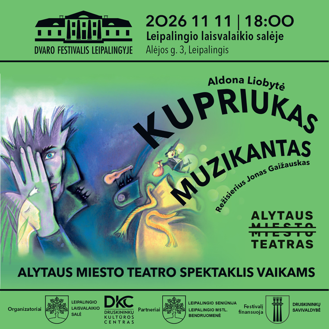 Leipalingio dvaro festivalis. Spektaklis vaikams „Kupriukas muzikantas“