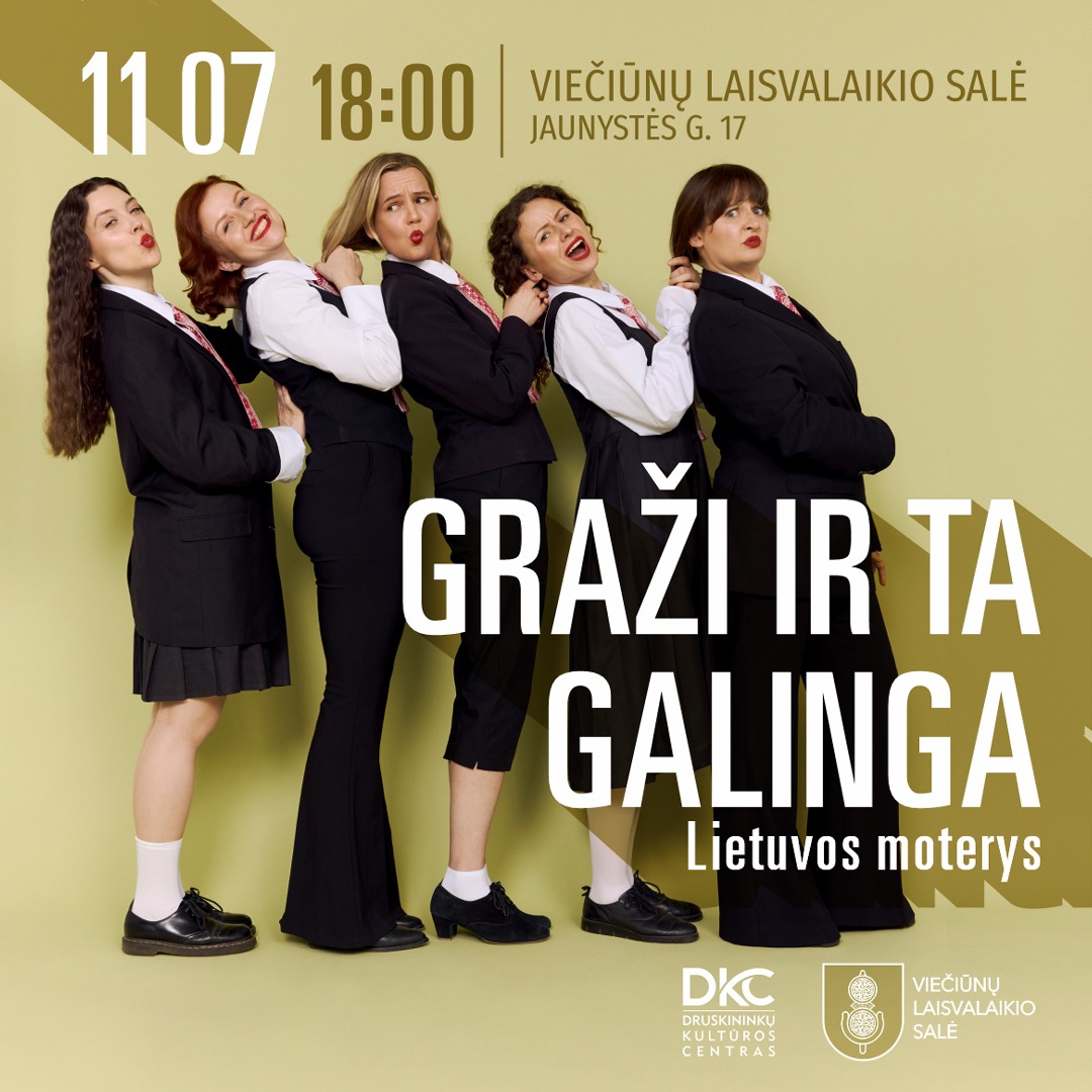 GRAŽI IR TA GALINGA: Lietuvos moterys